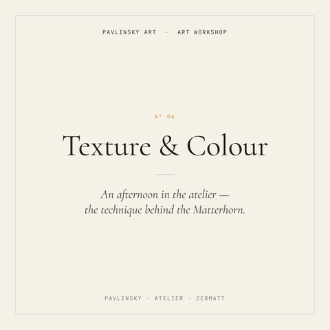 Texture & Colour Intensive — art workshop in Zermatt with Pavlinsky