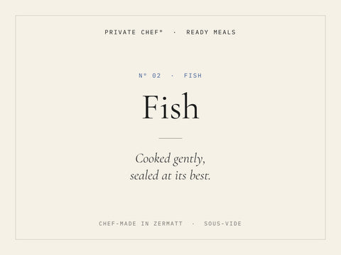 Fish — chef-made ready meals, Zermatt